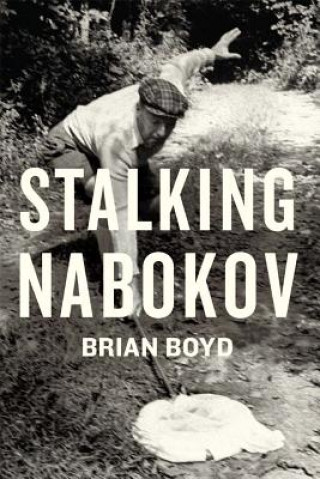 Książka Stalking Nabokov B Boyd