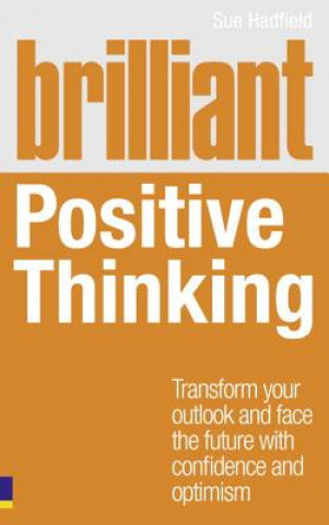Carte Brilliant Positive Thinking Sue Hadfield