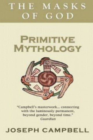 Könyv Primitive Mythology Joseph Campbell