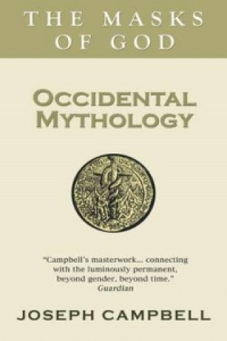 Könyv Occidental Mythology Joseph Campbell