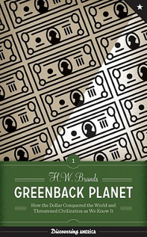 Book Greenback Planet H W Brands