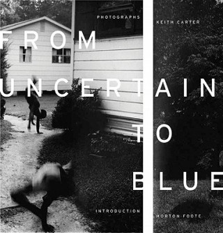 Carte From Uncertain to Blue Keith Carter