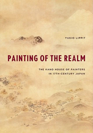 Книга Painting of the Realm Yukio Lippit