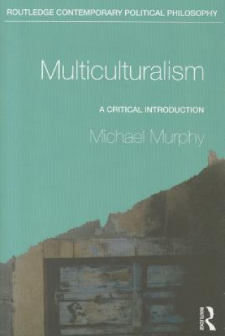 Knjiga Multiculturalism Michael Murphy