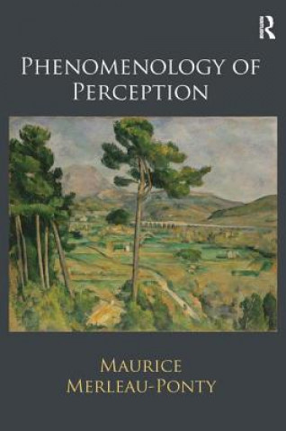 Kniha Phenomenology of Perception Maurice Merleau-Ponty