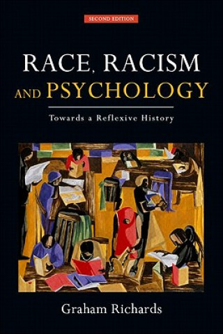 Könyv Race, Racism and Psychology Graham Richards