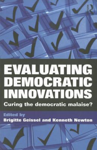 Knjiga Evaluating Democratic Innovations Kenneth Newton