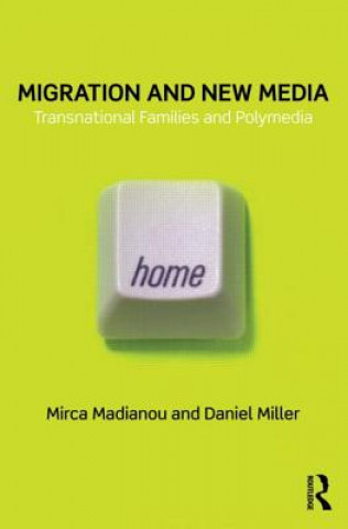 Kniha Migration and New Media Mirca Madianou