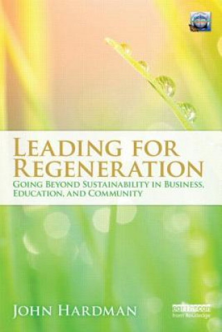 Книга Leading For Regeneration Hardman
