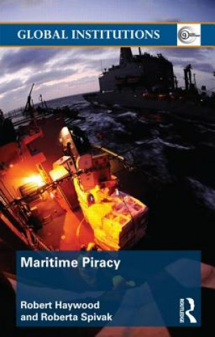 Книга Maritime Piracy Robert Haywood