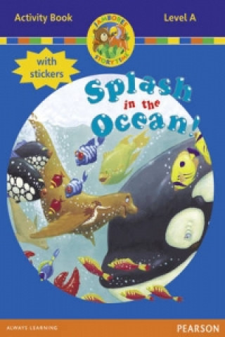 Carte Jamboree Storytime Level A: Splash in the Ocean Activity Book with Stickers Bill Laar