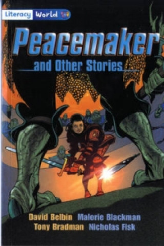 Kniha Literacy World Fiction Stage 4 Peacemaker Nknown