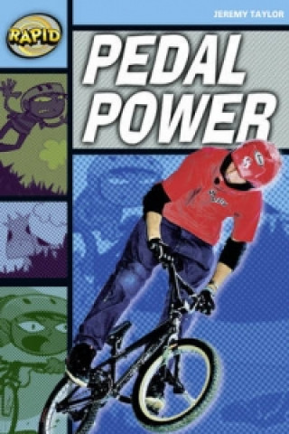 Книга Rapid Reading: Pedal Power (Stage 2, Level 2A) Jeremy Taylor