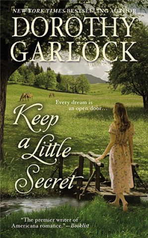 Kniha Keep a Little Secret Dorothy Garlock