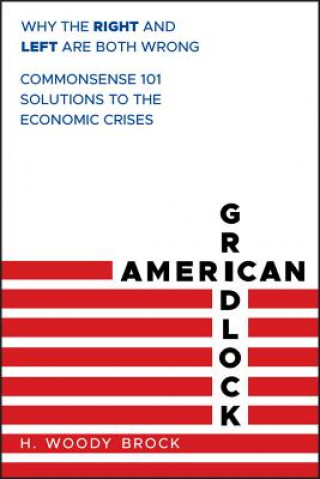 Kniha American Gridlock H Woody Brock