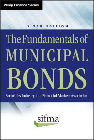 Knjiga Fundamentals of Municipal Bonds SIFMA Association