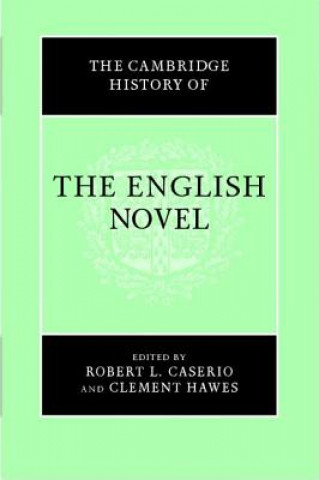 Carte Cambridge History of the English Novel Robert L Caserio