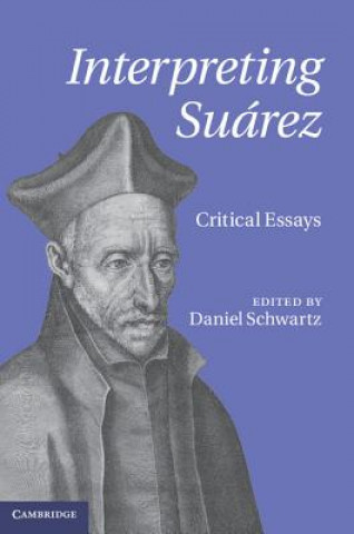 Book Interpreting Suarez Daniel Schwartz
