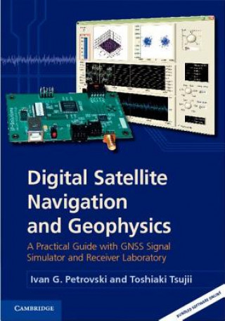 Carte Digital Satellite Navigation and Geophysics Ivan G Petrovski