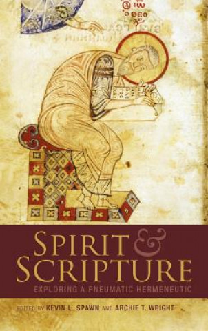 Libro Spirit and Scripture Kevin L Spawn