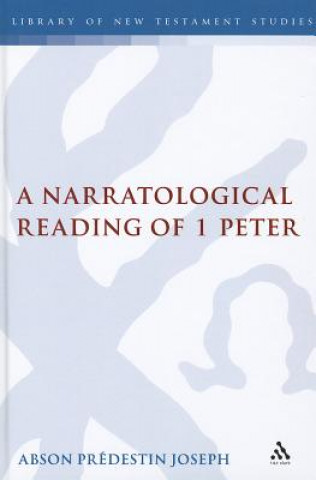 Książka Narratological Reading of 1 Peter Abson Joseph