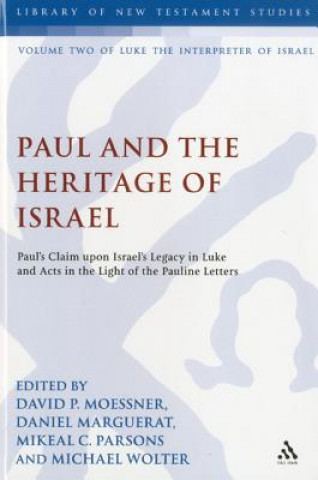 Książka Paul and the Heritage of Israel David P Moessner