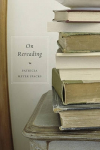 Kniha On Rereading Patricia Meyer Spacks