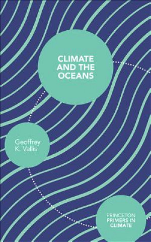 Könyv Climate and the Oceans Geoffrey Vallis