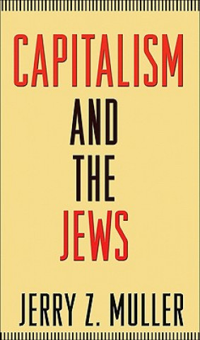 Książka Capitalism and the Jews Jerry Muller