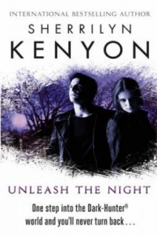 Książka Unleash The Night Sherrilyn Kenyon