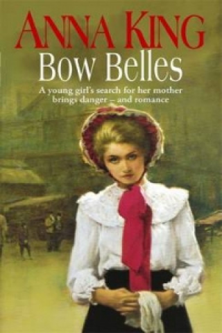Könyv Bow Belles Anna King