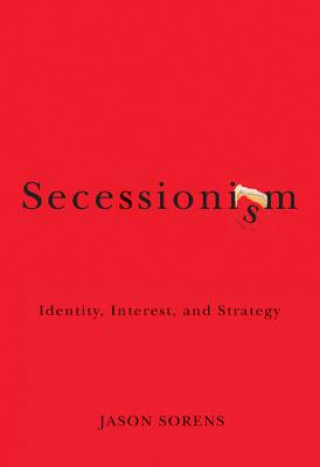 Kniha Secessionism Jason Sorens