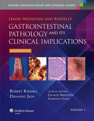 Könyv Lewin, Weinstein and Riddell's Gastrointestinal Pathology and its Clinical Implications Robert Riddell