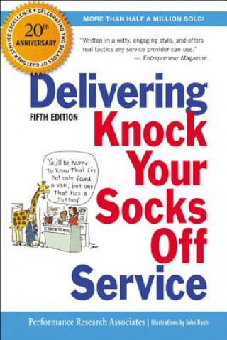 Книга Delivering Knock Your Socks Off Service Performance Research Associates