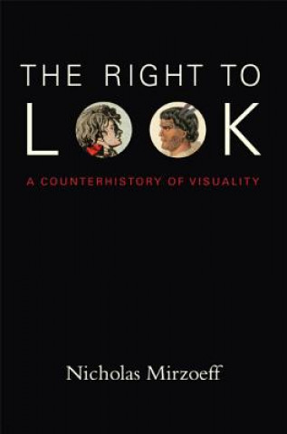 Книга Right to Look Nicholas Mirzoeff