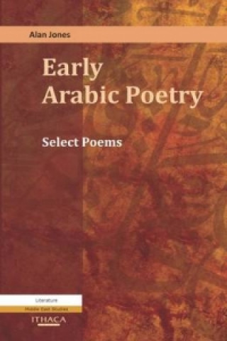 Kniha Early Arabic Poetry Alan Jones