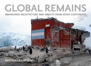 Könyv Global Remains Michael Clinton
