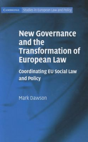 Könyv New Governance and the Transformation of European Law Mark Dawson