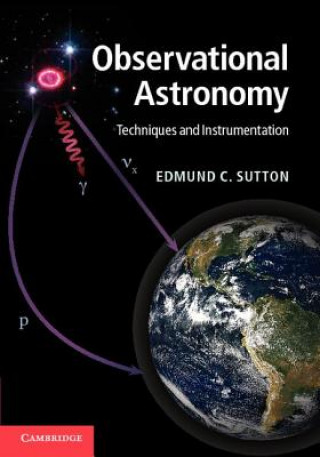 Knjiga Observational Astronomy Edmund C Sutton