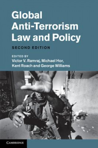 Książka Global Anti-Terrorism Law and Policy Victor V Ramraj