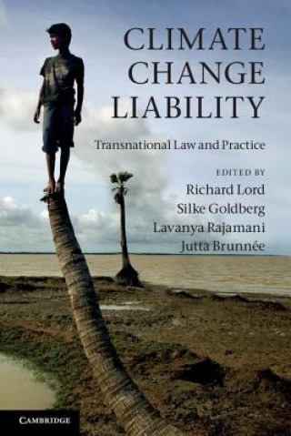 Könyv Climate Change Liability Jutta Brunnee
