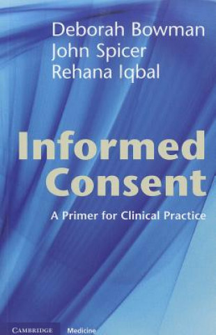 Kniha Informed Consent Deborah Bowman