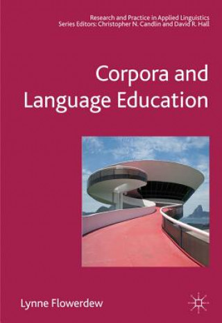 Knjiga Corpora and Language Education Lynne Flowerdew