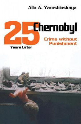 Kniha Chernobyl Alla Yaroshinskaya