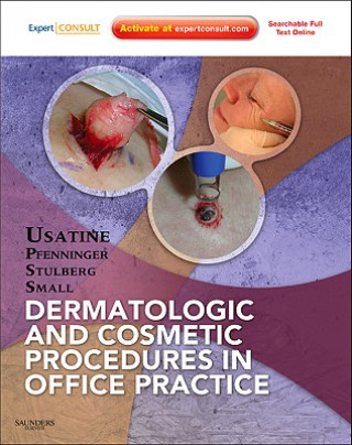 Kniha Dermatologic and Cosmetic Procedures in Office Practice Richard P Usatine