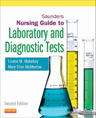 Книга Saunders Nursing Guide to Laboratory and Diagnostic Tests Louise M Malarkey