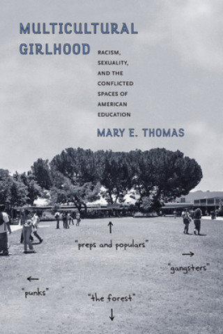 Kniha Multicultural Girlhood Mary E Thomas