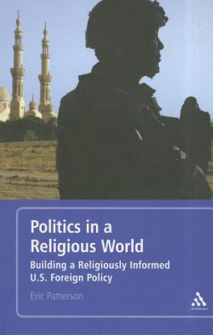 Kniha Politics in a Religious World Eric Patterson