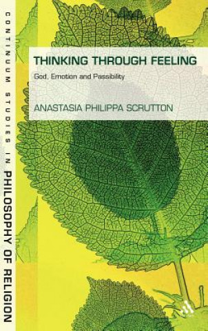 Knjiga Thinking Through Feeling Anastasia Philippa Scrutton