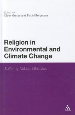 Kniha Religion in Environmental and Climate Change Dieter Gerten